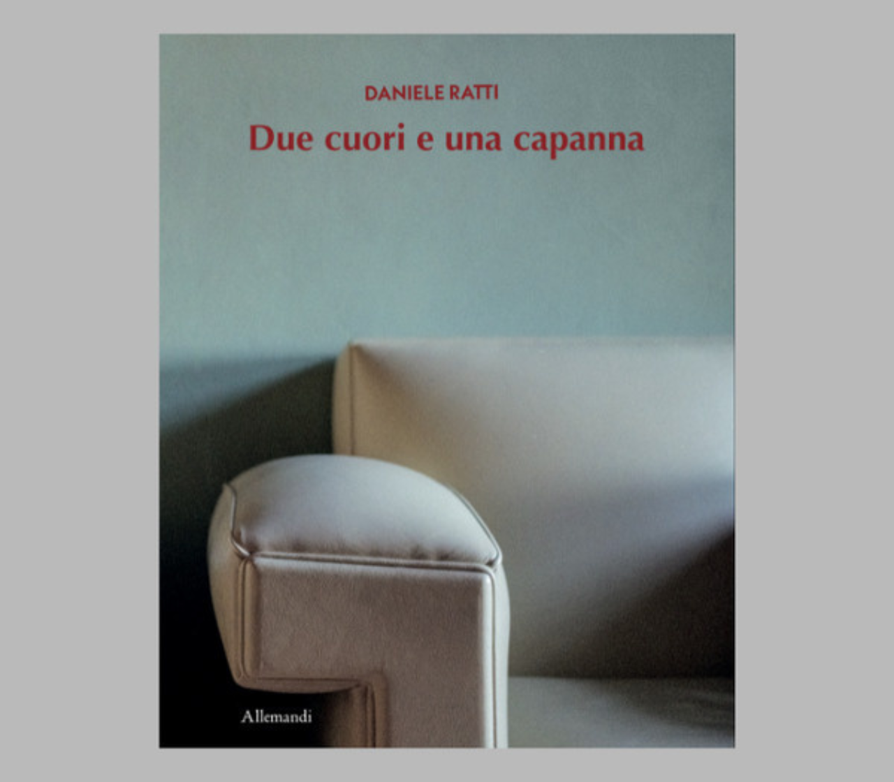 Libro "Due cuori e una capanna"